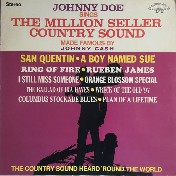 Johnny Doe : Sings The Million Seller Country Sound Made Famous By Johnny Cash (LP)