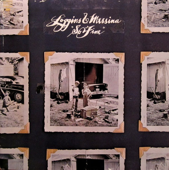 Loggins And Messina : So Fine (LP, Album, Pit)