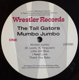 The Tail Gators : Mumbo Jumbo (LP, Album)