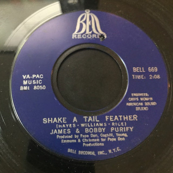 James & Bobby Purify : Shake A Tail Feather / Goodness Gracious (7