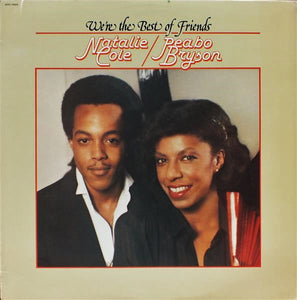 Natalie Cole & Peabo Bryson : We're The Best Of Friends (LP)