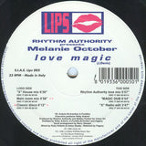 Rhythm Authority Presents Melanie October : Love Magic (12")