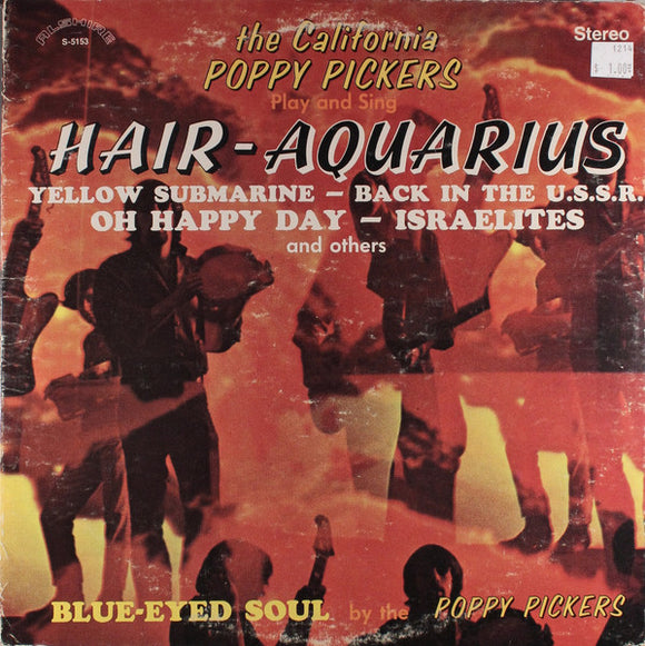 The California Poppy Pickers : Hair-Aquarius (LP, Album)