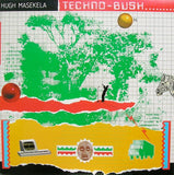 Hugh Masekela : Techno-Bush (LP, Album)