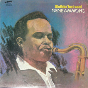 Gene Ammons : Nothin' But Soul (LP, RE)