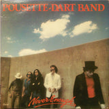 Pousette-Dart Band : Never Enough (LP, Album)