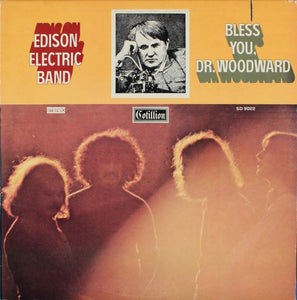 Thomas A. Edison Electric Band : Bless You, Dr. Woodward (LP, Album)