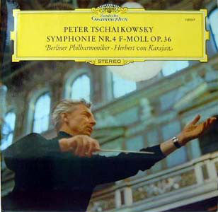 Pyotr Ilyich Tchaikovsky, Herbert von Karajan : Symphonie Nr. 4 F-moll Op. 36 (LP, Album, RE)