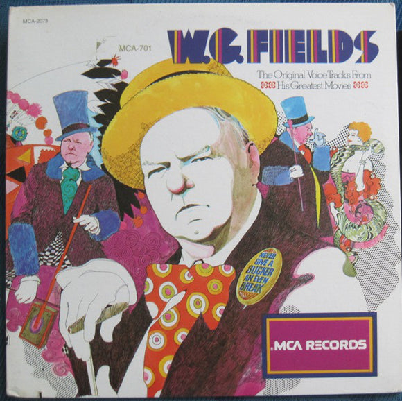 W.C. Fields : The Original Voice Tracks From His Greatest Movies (LP, RE)