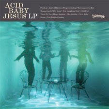 Acid Baby Jesus : Acid Baby Jesus (LP, Album, RP)