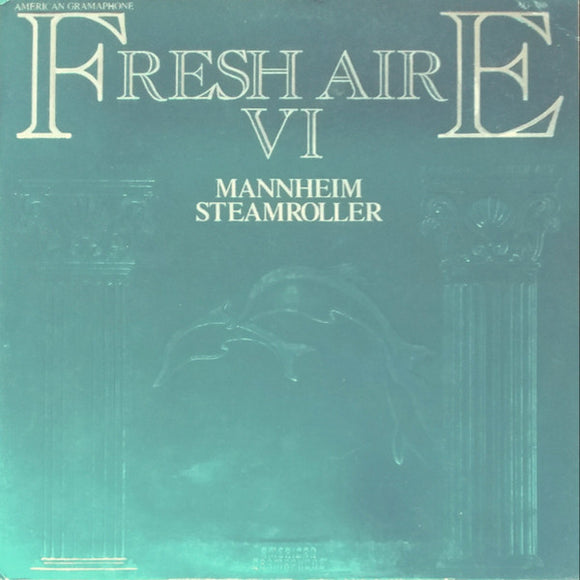 Mannheim Steamroller : Fresh Aire VI (LP, Album, Gat)