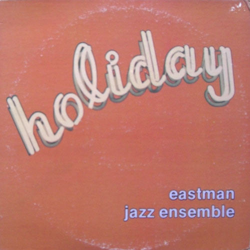 Eastman Jazz Ensemble* : Holiday (LP)