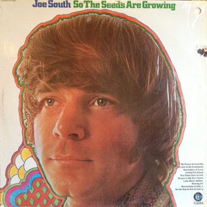 Joe South : So The Seeds Are Growing (LP, Album, Jac)