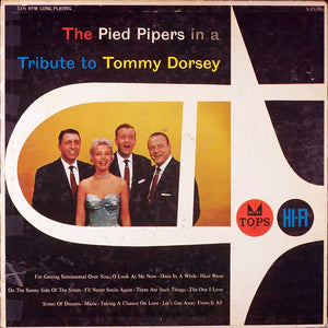 The Pied Pipers : A Tribute To Tommy Dorsey (LP, Album)