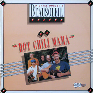 Michael Doucet & Beausoleil* : Hot Chili Mama (LP, Album)