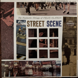 Felix Slatkin : Street Scene (LP, Album, Gat)