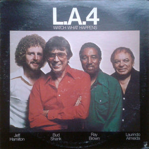 L.A.4* : Watch What Happens (LP, Album)