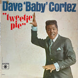 Dave "Baby" Cortez : Tweetie Pie (LP, Album, Mono)