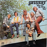 Gallery (2) : Nice To Be With You (LP, Album, Son)