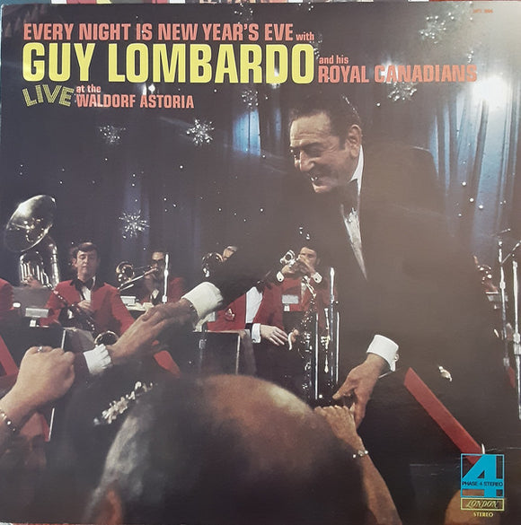 Guy Lombardo And His Royal Canadians : Every Night Is New Year's Eve: Live At The Waldorf Astoria (LP)