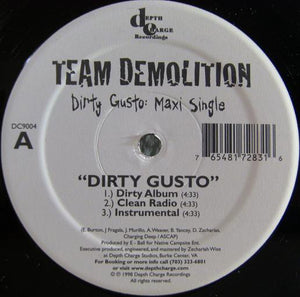 Team Demolition : Dirty Gusto: Maxi Single (12")