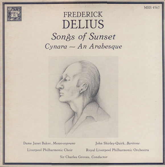 Frederick Delius - Janet Baker, John Shirley-Quirk, Royal Liverpool Philharmonic Choir, Royal Liverpool Philharmonic Orchestra, Sir Charles Groves : Songs Of Sunset, Cynara - An Arabesque (LP)