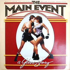 Barbra Streisand : The Main Event (A Glove Story) (Music From The Original Motion Picture Soundtrack) (LP, Album, Pit)