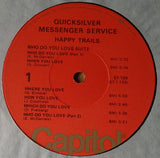 Quicksilver Messenger Service : Happy Trails (LP, Album, RP)