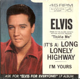 Elvis Presley : I'm Yours / (It's A) Long Lonely Highway (7", Single, Roc)