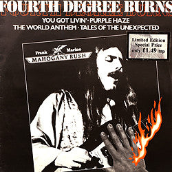 Frank Marino & Mahogany Rush : Fourth Degree Burns (12", EP, Comp, Ltd)