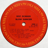 Boz Scaggs : Slow Dancer (LP, Album, Pit)