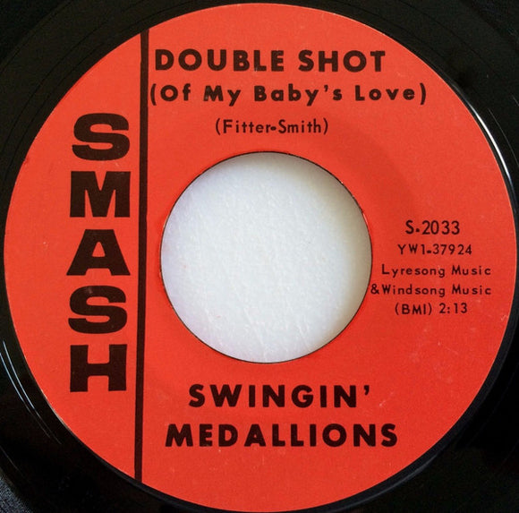 Swingin' Medallions : Double Shot (Of My Baby's Love) (7