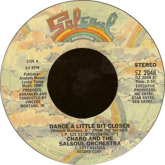 Charo And The Salsoul Orchestra : Dance A Little Bit Closer (7