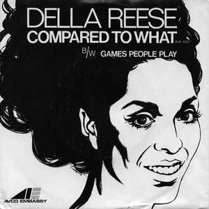 Della Reese : Compared To What (7")