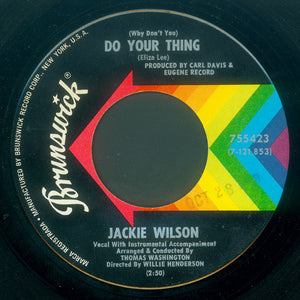 Jackie Wilson : (Why Don't You) Do Your Thing (7")