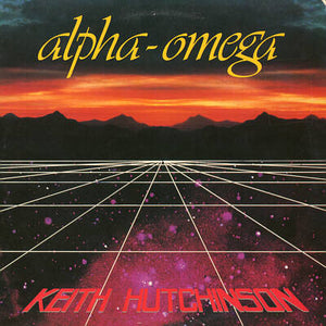 Keith Hutchinson : Alpha-Omega (LP, Album)