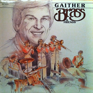 Gaither Brass & Friends : Gaither Brass & Friends (LP, Album)