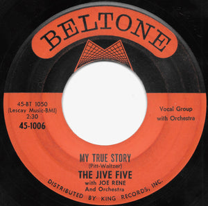 The Jive Five : My True Story / When I Was Single (7")