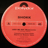 Shokk : Lock Me Out (Mixdoctormix) (12")