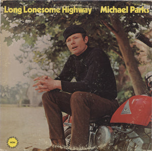 Michael Parks (3) : Long Lonesome Highway (LP, Album)