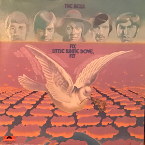 The Bells (2) : Fly, Little White Dove, Fly (LP, Album)