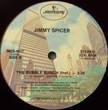 Jimmy Spicer : The Bubble Bunch (12")