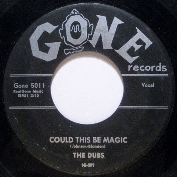 The Dubs : Could This Be Magic / Such Lovin' (7