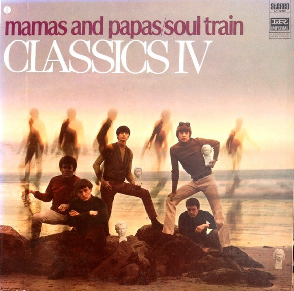 The Classics IV : Mamas And Papas/Soul Train (LP, Album)