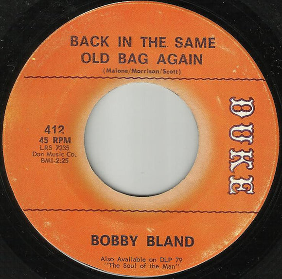 Bobby Bland : Back In The Same Old Bag Again / I Ain't Myself Anymore (7