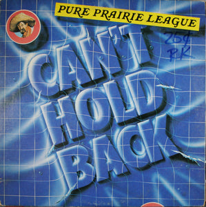 Pure Prairie League : Can't Hold Back (LP, Album)