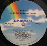 Red 7 : When The Sun Goes Down (LP, Album, Glo)