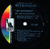 The Pair Extraordinaire : "In"-Citement: The Pair Recorded Very Live (LP, Album)