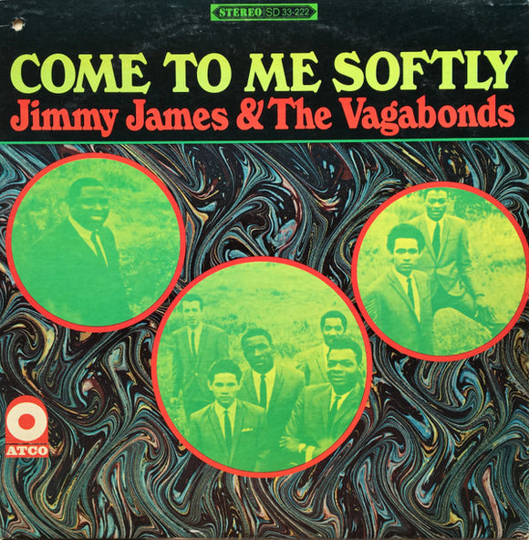Jimmy James & The Vagabonds : Come To Me Softly (LP)