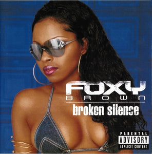 Foxy Brown : Broken Silence (CD, Album)